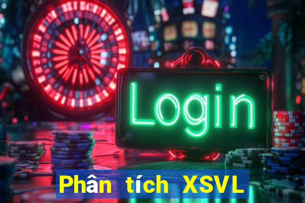 Phân tích XSVL ngày 11