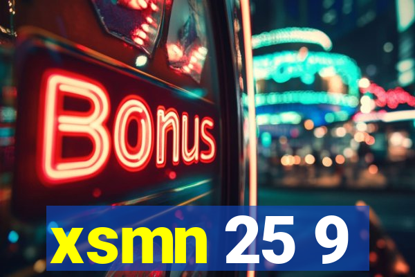 xsmn 25 9