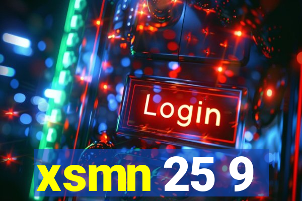 xsmn 25 9