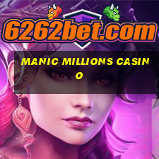 manic millions casino