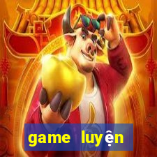 game luyện tiếng anh