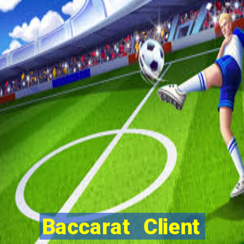 Baccarat Client Tải về