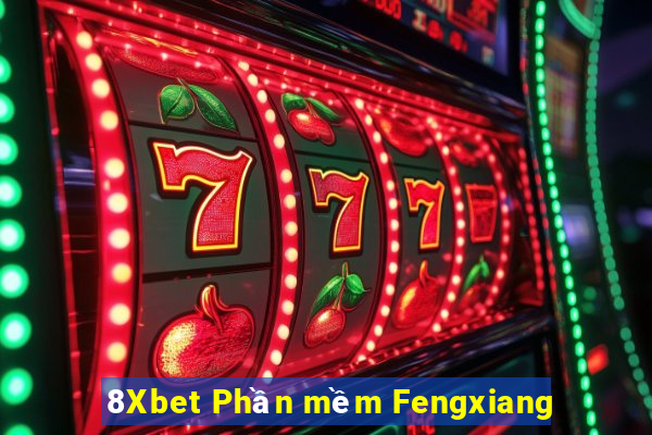 8Xbet Phần mềm Fengxiang