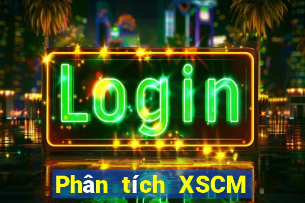 Phân tích XSCM thứ bảy