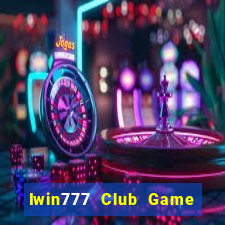 Iwin777 Club Game Bài Macau