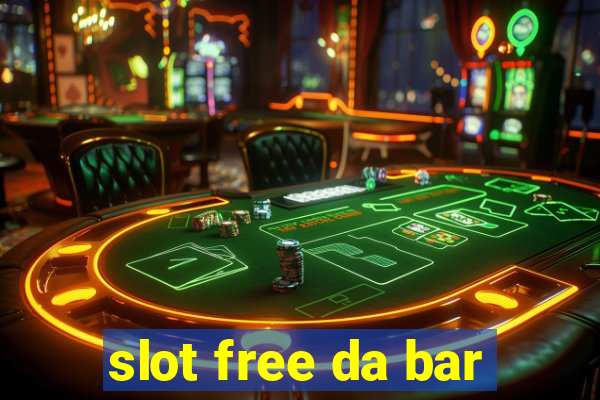 slot free da bar