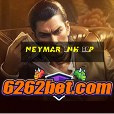 neymar ảnh đẹp