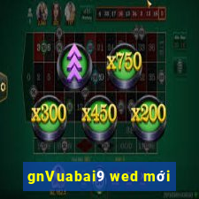 gnVuabai9 wed mới