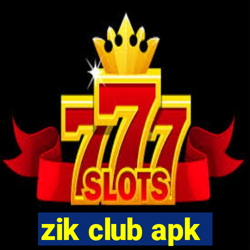 zik club apk