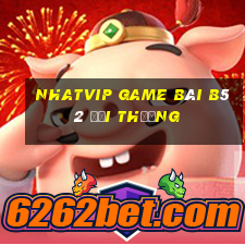 Nhatvip Game Bài B52 Đổi Thưởng