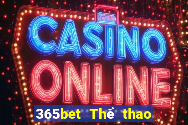 365bet Thể thao trực tuyến 365