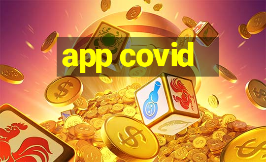 app covid