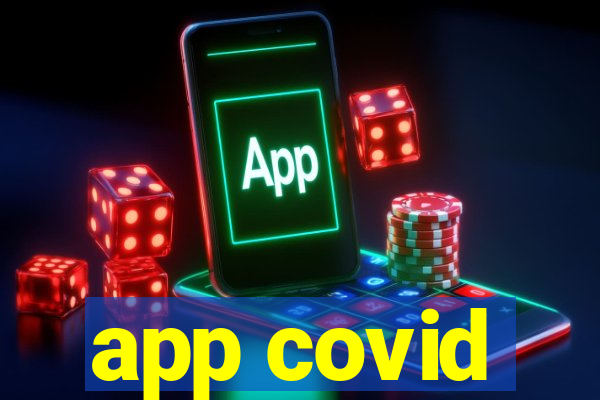 app covid