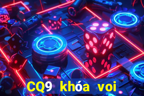 CQ9 khóa voi bất khả chiến bại