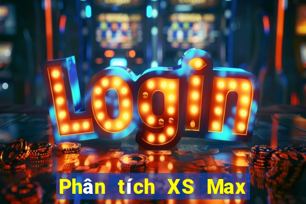 Phân tích XS Max 4D thứ Ba