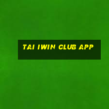 tai iwin club app