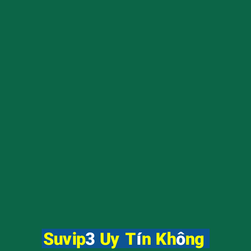 Suvip3 Uy Tín Không