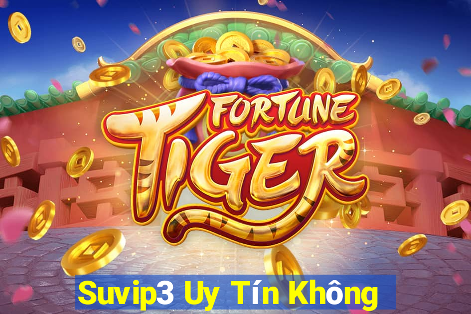 Suvip3 Uy Tín Không