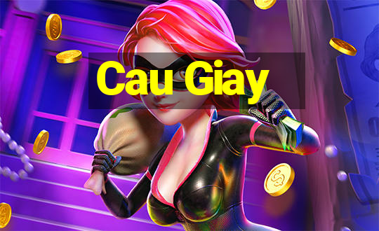 Cau Giay