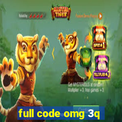 full code omg 3q