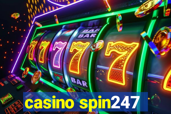 casino spin247