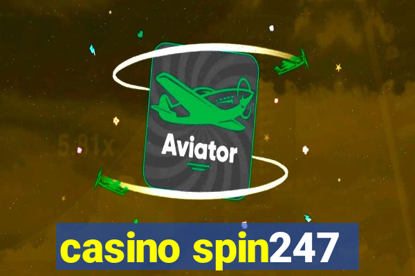 casino spin247