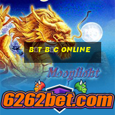 bắt bạc online