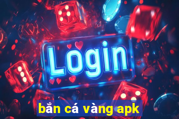 bắn cá vàng apk