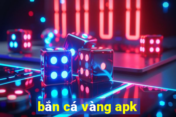 bắn cá vàng apk