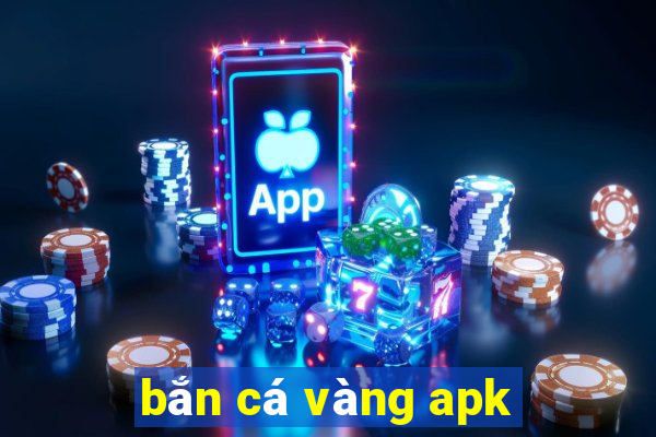 bắn cá vàng apk