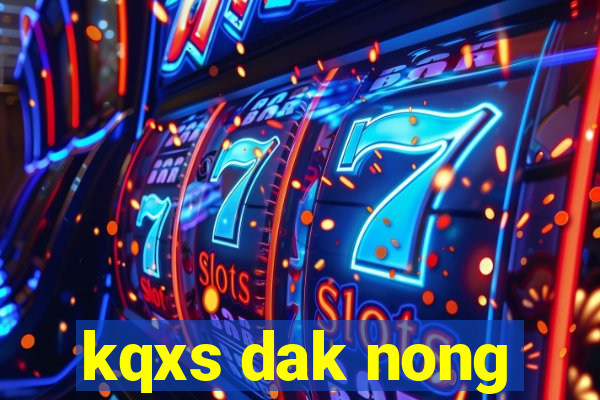 kqxs dak nong