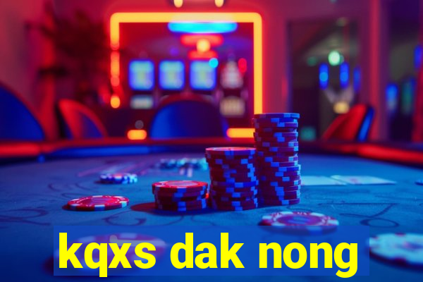 kqxs dak nong