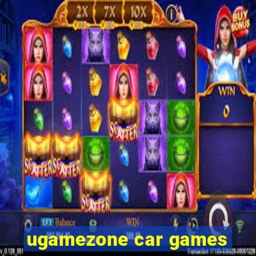 ugamezone car games