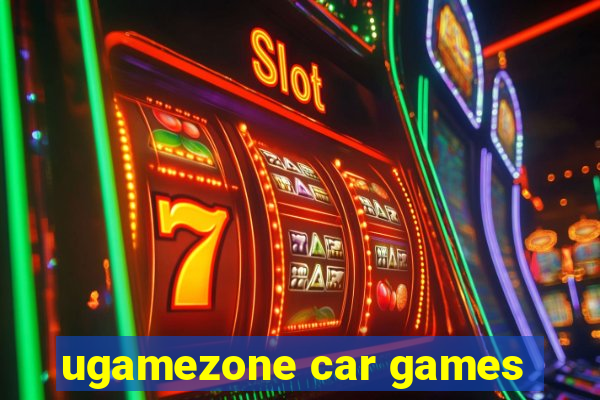 ugamezone car games