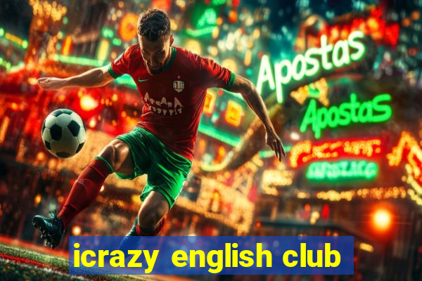 icrazy english club