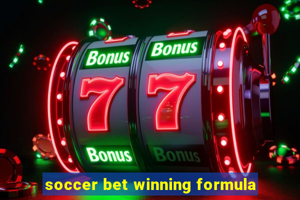 soccer bet winning formula