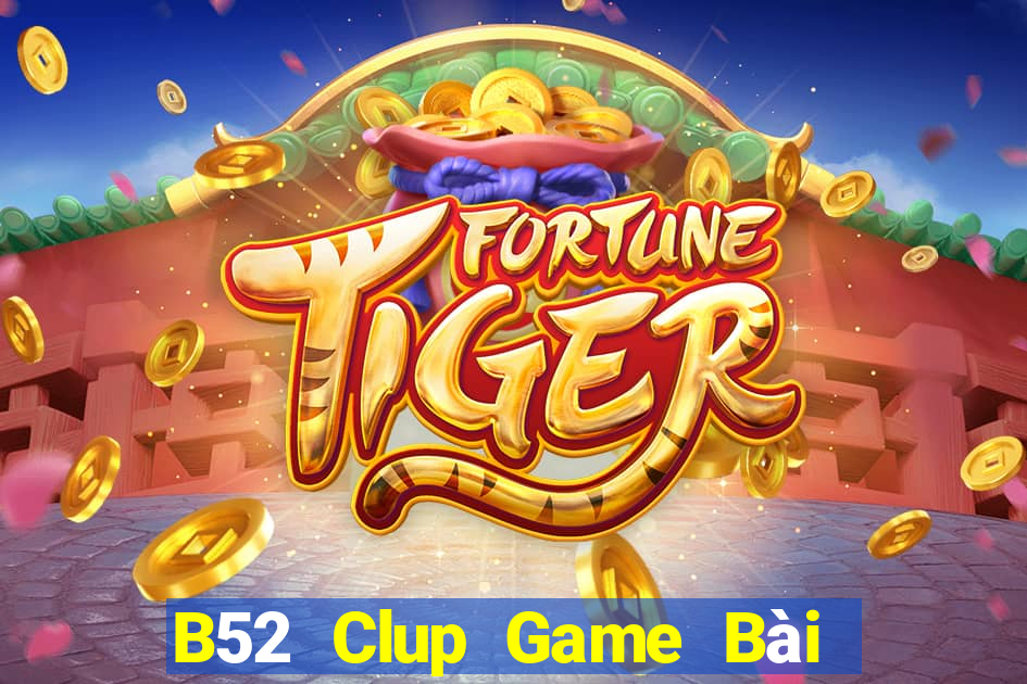 B52 Clup Game Bài Rồng Xanh