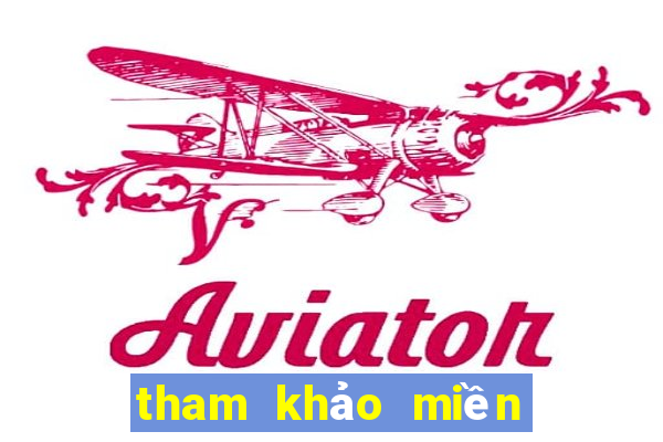 tham khảo miền bắc hôm nay