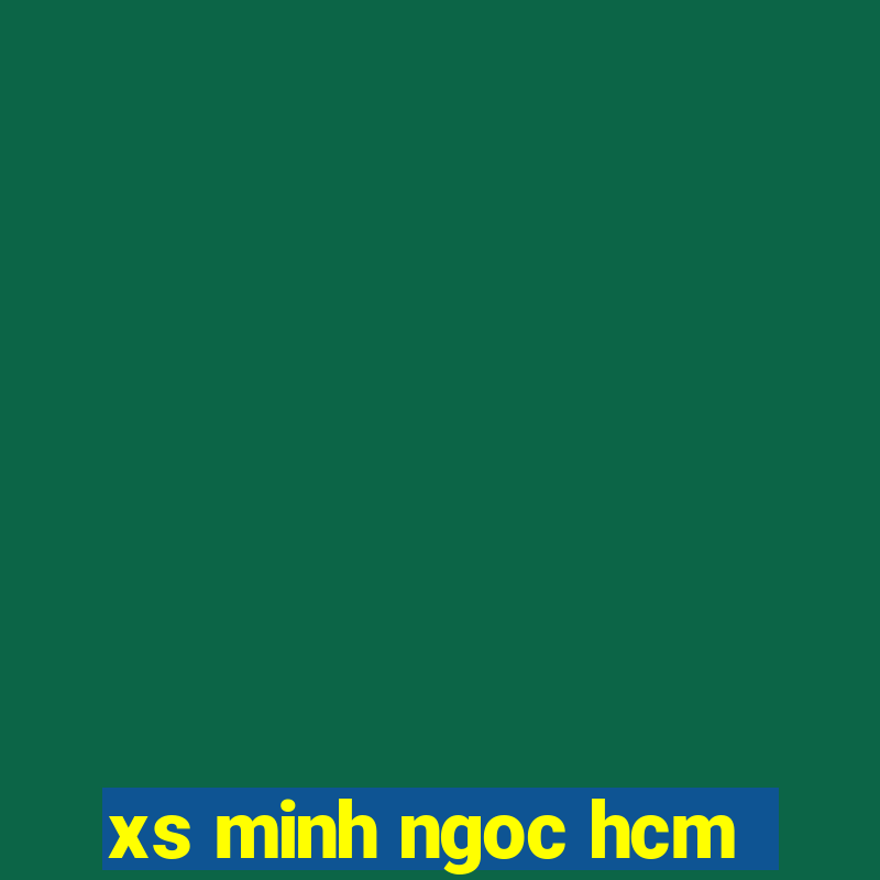 xs minh ngoc hcm