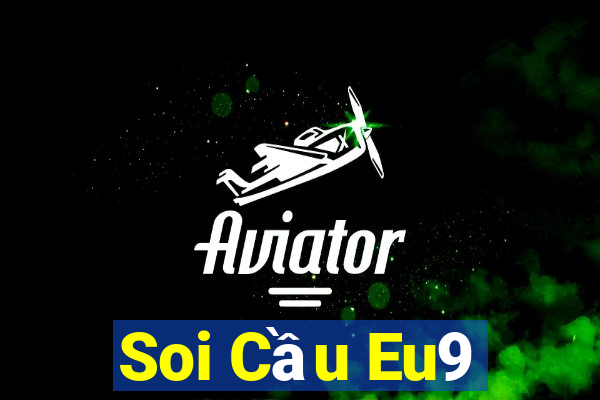 Soi Cầu Eu9