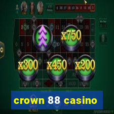 crown 88 casino