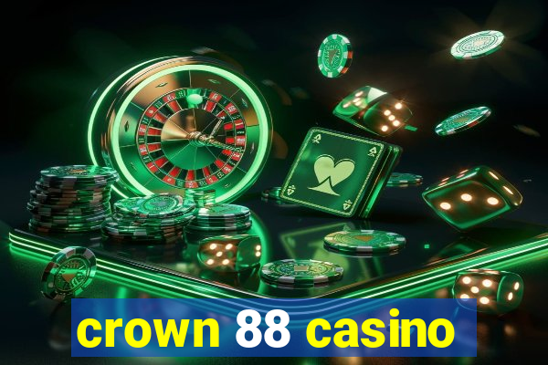 crown 88 casino