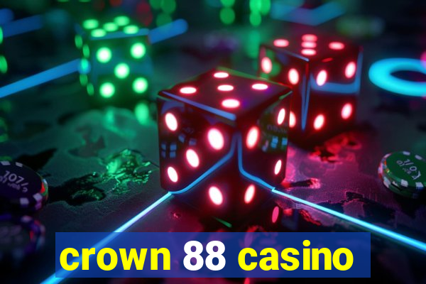 crown 88 casino