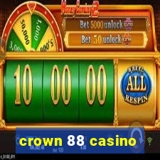 crown 88 casino