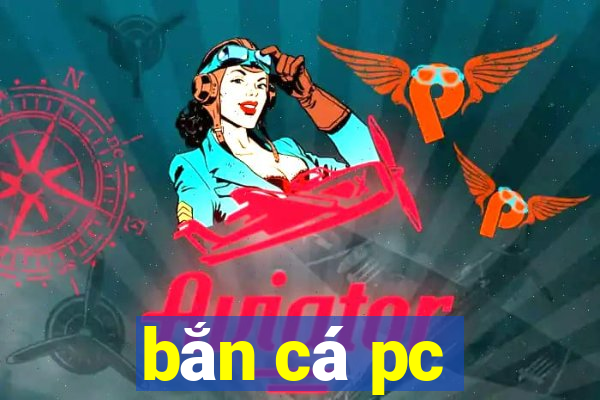 bắn cá pc