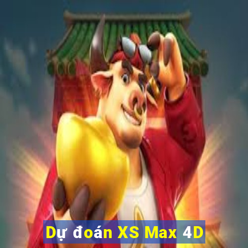 Dự đoán XS Max 4D