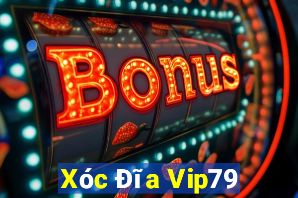 Xóc Đĩa Vip79