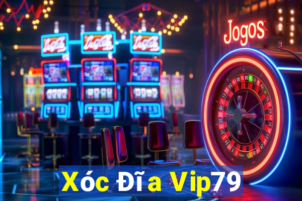 Xóc Đĩa Vip79