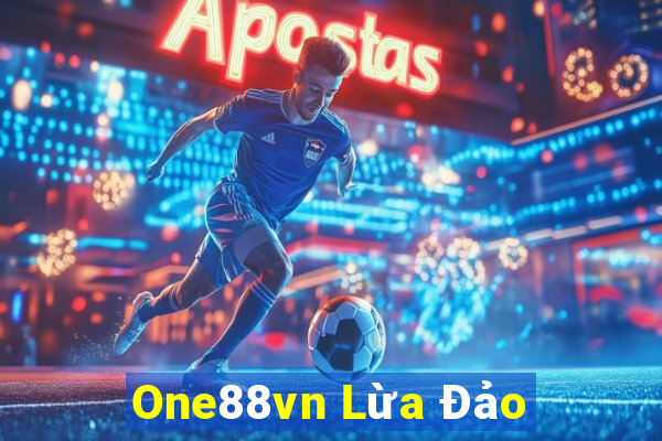 One88vn Lừa Đảo