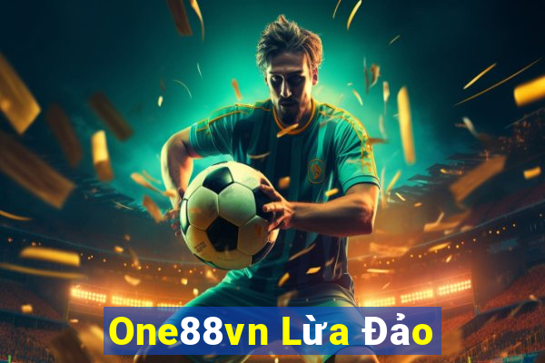 One88vn Lừa Đảo